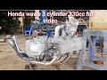 chế tạo động HONDA lên 3 xi lanh 330cc/DIY HONDA engine up to 3 cylinders 330cc