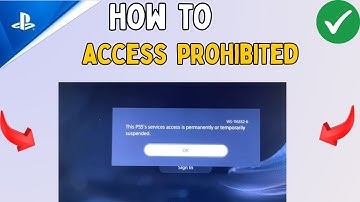 How to Fix Access from your Playstation 5 Console May be prohibited or temporarily unavailable