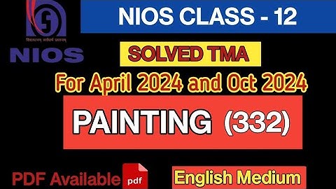 NIOS 12th Class Painting  (332) TMA English Medium || NIOS Class 12 Painting  Solved TMA 2023-24
