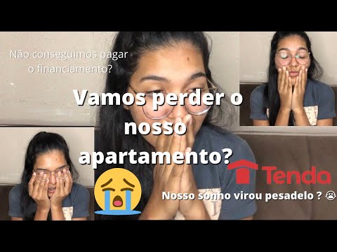 Vamos perder o nosso Apartamento Tenda? Não estamos dando conta de pagar o financiamento! ??