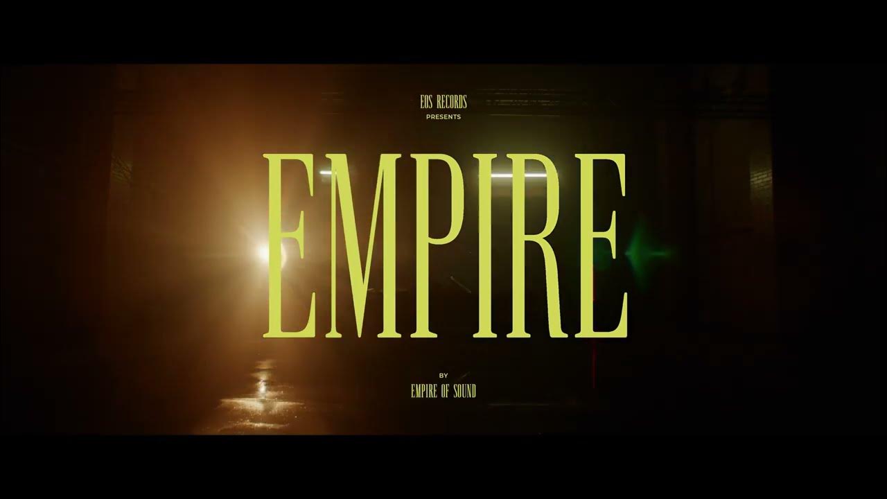 Empire of Sound - Empire (Official Music Video) - YouTube