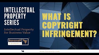 What is Copyright Infringement?