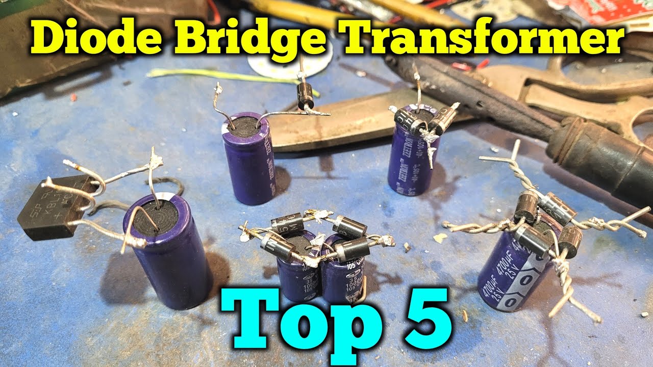 Top 5 Diode Bridge Rectifier | Amplifier Transformer Bridge Diode ...