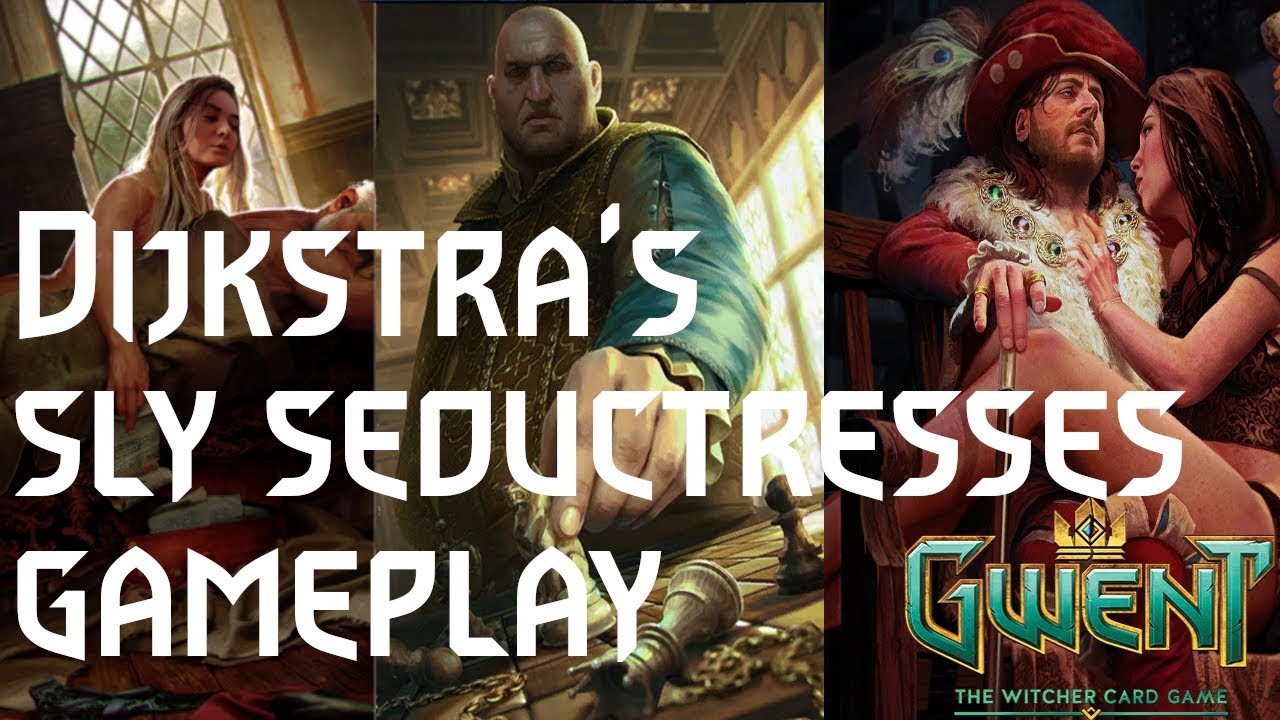 [Gwent] Dijkstra's Sly Seductresses Deck guide gameplay