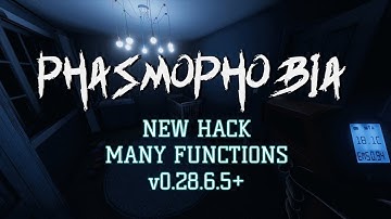 PHASMOPHOBIA MOD MENU + TUTORIAL / TROLL OPTIONS, ESP & MORE /   PHASMOPHOBIA HACK