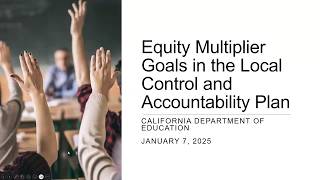Tuesdays @ 2 Webinar – Required Goals for Equity Multiplier Schools (January 7, 2025)
