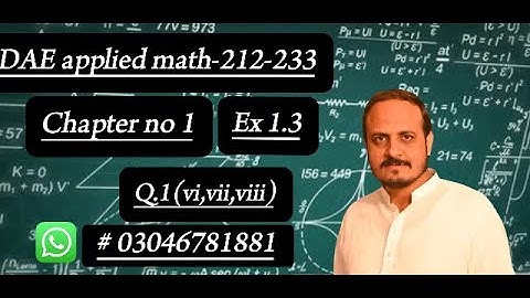 DAE Math 212-233 | 2nd Year | Applied Mathematics 212 | Chapter 1 | Ex 1.3 | DAE concept academy