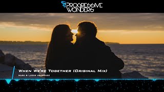 Mark & Lukas vs. Houce - When We're Together (Original Mix) [Music Video] [PHW]