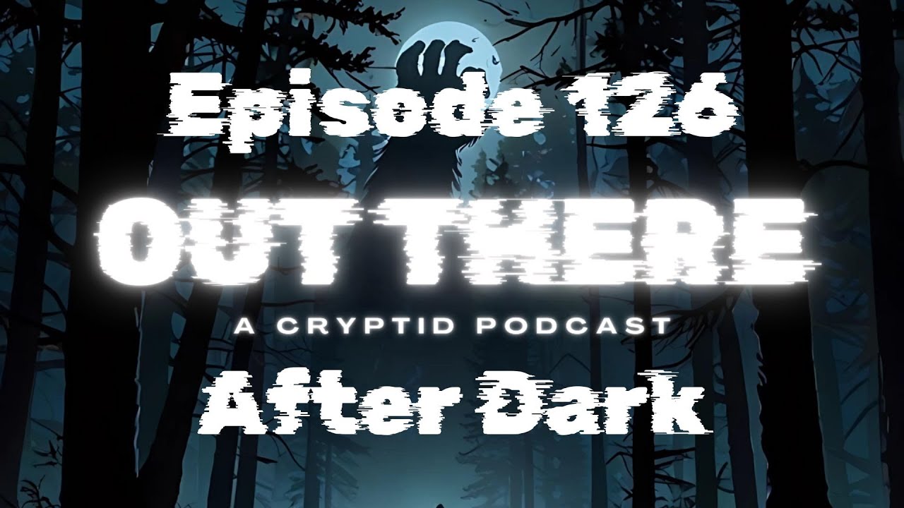 Out There Presents: After Dark