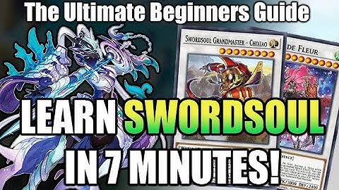 Swordsoul Deck & Guide - Learn to play in 7 minutes! Yugioh Master Duel Beginner Guide