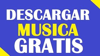 MUSICA GRATIS PARA ESCUCHAR Y DESCARGAR EN MP3