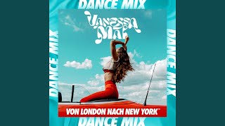 Von London nach New York (Dance Mix)