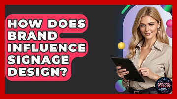 How Does Brand Influence Signage Design? - Graphic Design Nerd