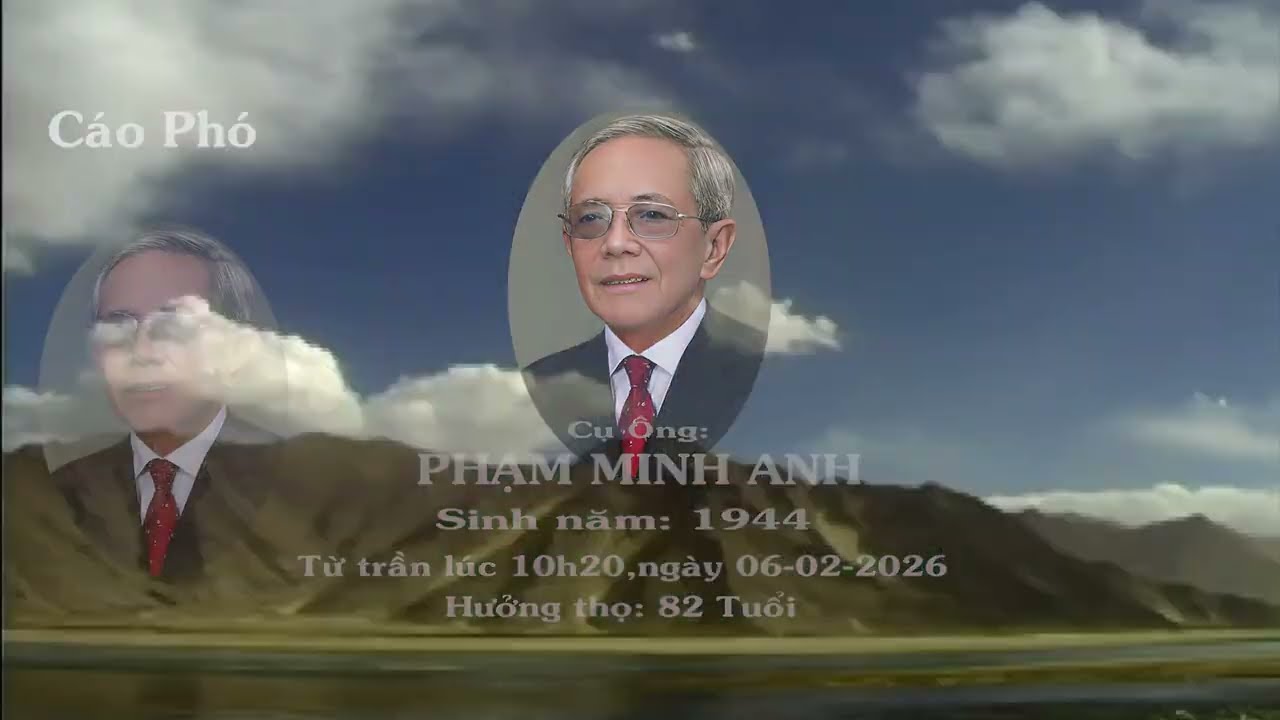 LỄ TANG CỤ ÔNG PHẠM MINH ANH 1944 - 2026