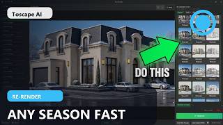 Render Any Season & Atmosphere Instantly with Toscape AI Re-Render Tool