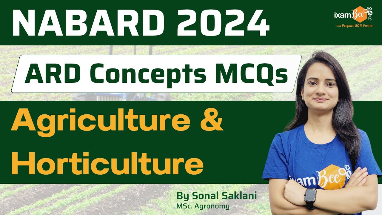 NABARD 2024 || ARD Concepts MCQs || Agriculture & Horticulture || By ...