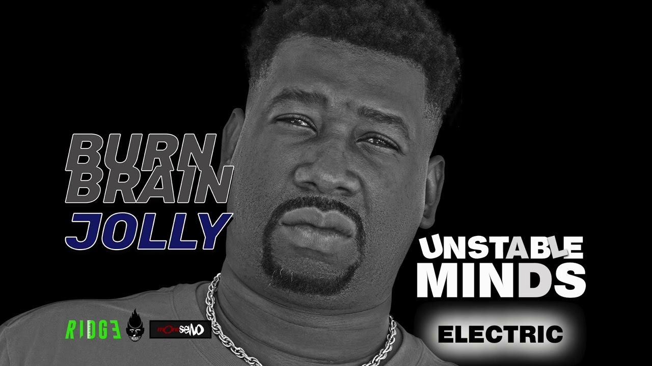 Burn Brain Jolly - ELECTRIC