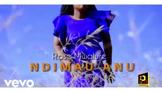 Rose Mwalure - Ndi-Mau-Anu