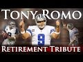 Tony Romo - Retirement Tribute