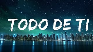 Rauw Alejandro - Todo de Ti | 25min Top Version