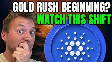 CARDANO ADA - GOLD RUSH BEGINNING?!! WATCH THIS SHIFT!