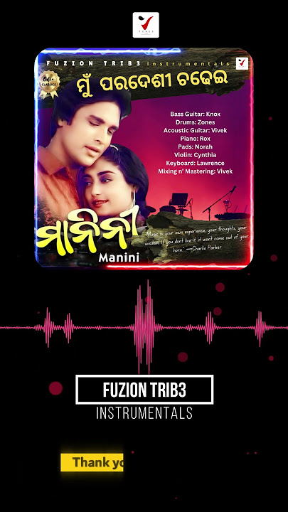 Mu Paradesi Cahdhei - Odia Classic from 'Manini' recreated with FUZION TRIB3