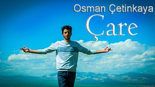 Osman Çetinkaya - Çare  Resimi