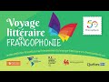 Voyage littraire en francophonie