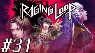 PROBLEMATIC CHARACTERS || Let's Play Raging Loop (Playthrough/Gameplay) - Ep.31