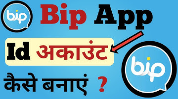 Bip App Account Kaise Banate Hain