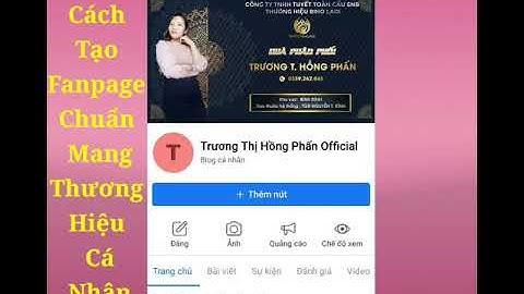 CÁCH TẠO FANPAGE CHUẨN MANG THƯƠNG HIỆU CÁ NHÂN