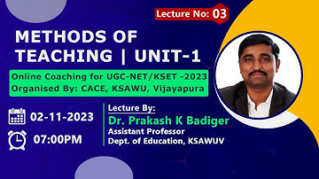 Methods of Teaching | UGC NET/KSET 2023 | PAPER-1 | CACE | KSAWUV - Lecture 03