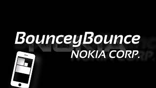 Bouncey Bounce - Nokia Ringtone