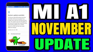 Mi A1 November Update Released | Mi A1 With November Security Patch | 4K60FPS