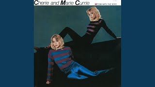 Video thumbnail of "Cherie & Marie Currie - Since You've Been Gone"