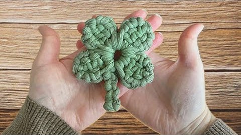 DIY MACRAME | Macrame Four Leaf Clover