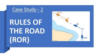 A new Case Study (No. 2) on the application of the Rules of the Road (RoR)!!!
