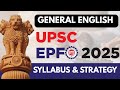 General English for UPSC EPFO 2025 | Syllabus &amp; Strategy by Saransh Sir | Master Grammar, Vocabulary