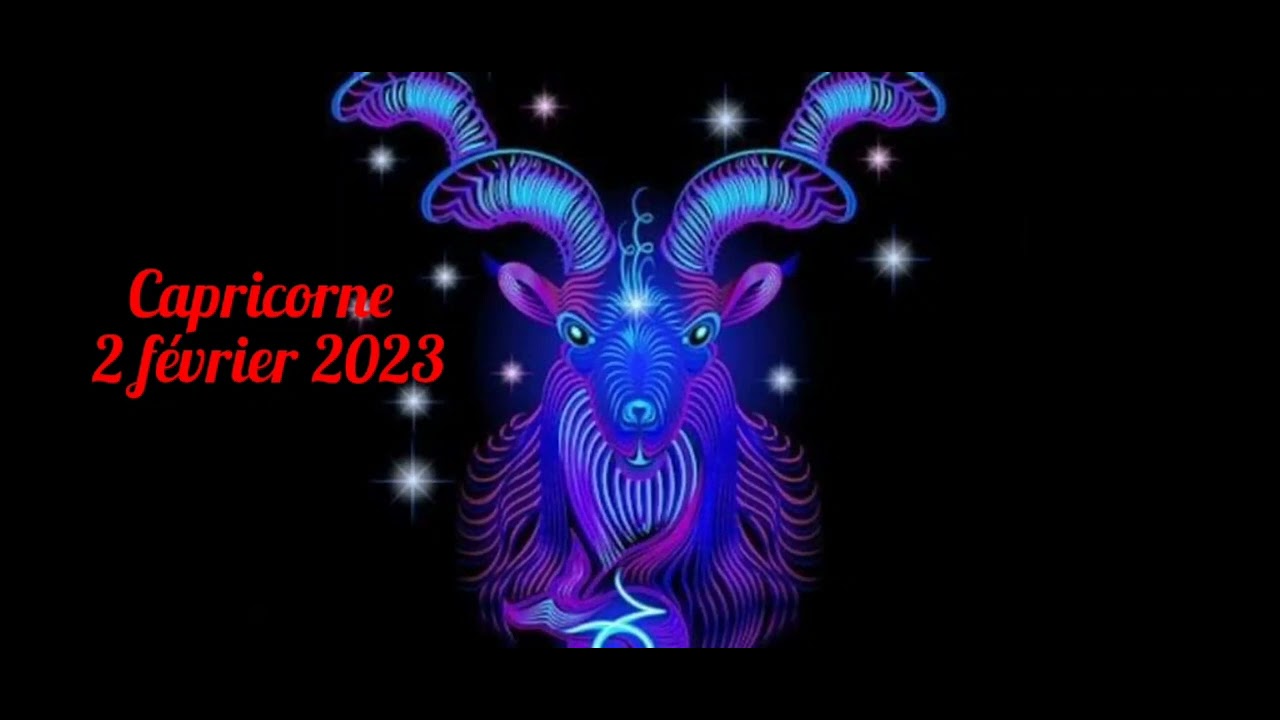 Horoscope Fevrier 2023 Capricorne