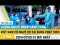 Tin tức Covid-19 mới nhất hôm nay 3/11 | Dich Virus Corona Việt Nam hôm nay | FBNC