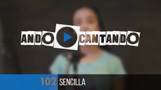 Ando Cantando - Sencilla