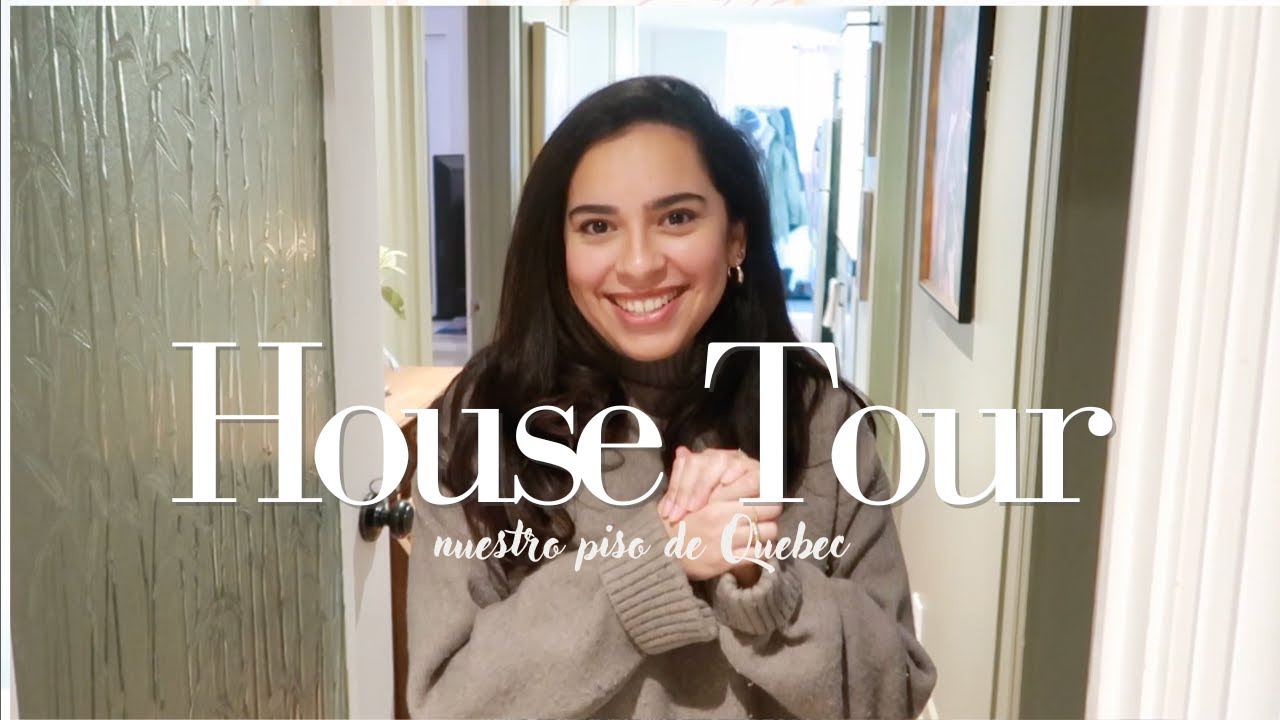 HOUSE TOUR 🏡 | os enseño la transformación de nuestro piso en Quebec 🇨🇦