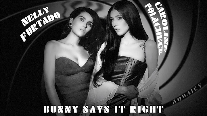 Nelly Furtado & Caroline Polachek - Bunny Says It ...
