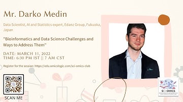 Bioinformatics and Data Science challenges and ways to address them by Mr. Darko Medin