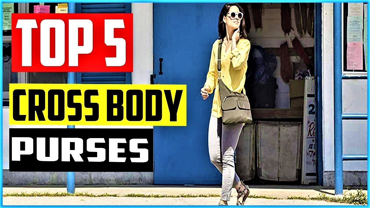 Top 5 Best Crossbody Purses in 2021