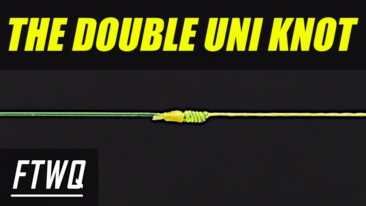 Fishing Knots: Double Uni Knot - How to Tie Braid to Fluorocarbon or Braid  to Mono 