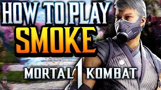 Mortal Kombat 1 - How To Play SMOKE (Guide, Combos, & Tips)