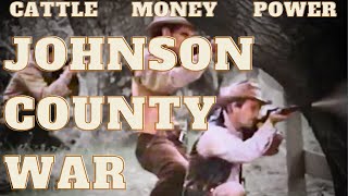Johnson County War, Part 1