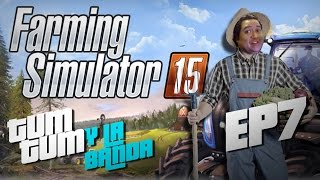 Farming Simulator 2015: Noob mas Hardcore S. A. Ep. 7 