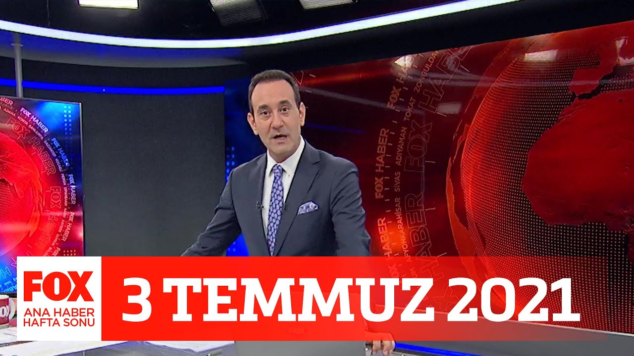 her sektorde yeni issizler 3 temmuz 2021 fox ana haber hafta sonu youtube